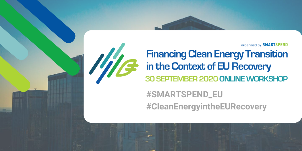 SMARTSPEND workshop: Financing Clean Energy Transition in the Context of EU Recovery