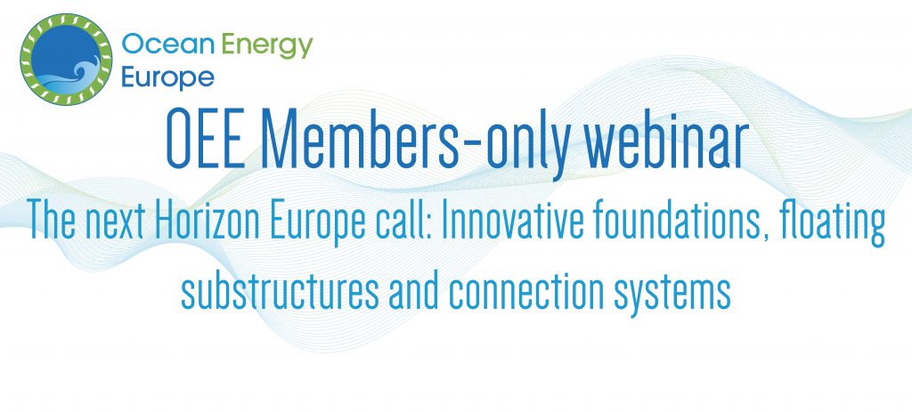 The next Horizon Europe call: Innovative foundations, floating substructures and connection systems