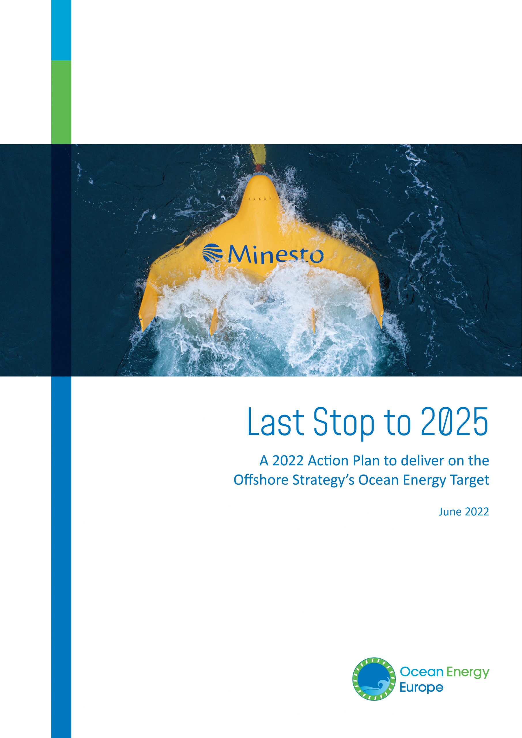 Last Stop to 2025 – A 2022 Action Plan to deliver on the Offshore Strategy’s Ocean Energy Target