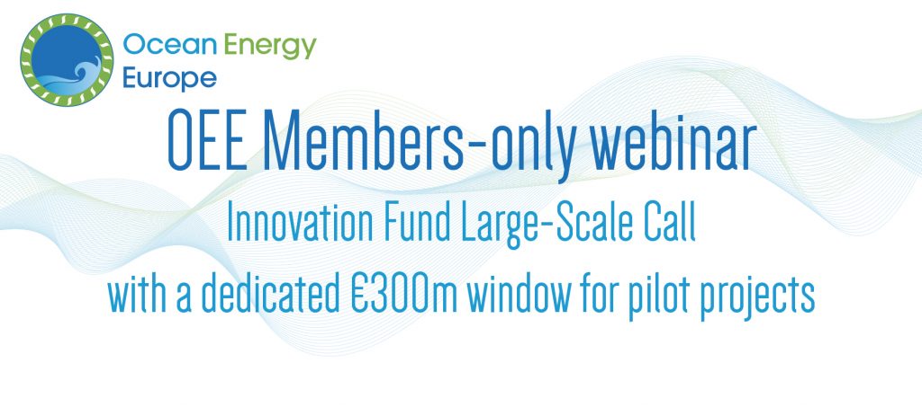 Innovation Fund Large-Scale Call – with a dedicated €300m window for pilot projects