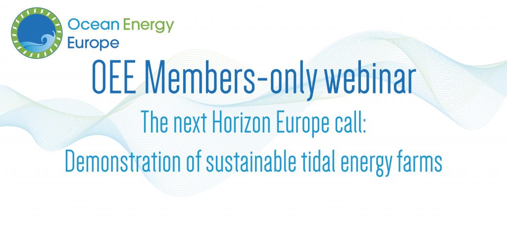 The next Horizon Europe call:  Demonstration of sustainable tidal energy farms